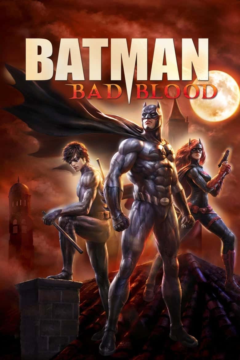 Batman Bad Blood (2016) แบทแมน สายเลือดแห่งรัตติกาล