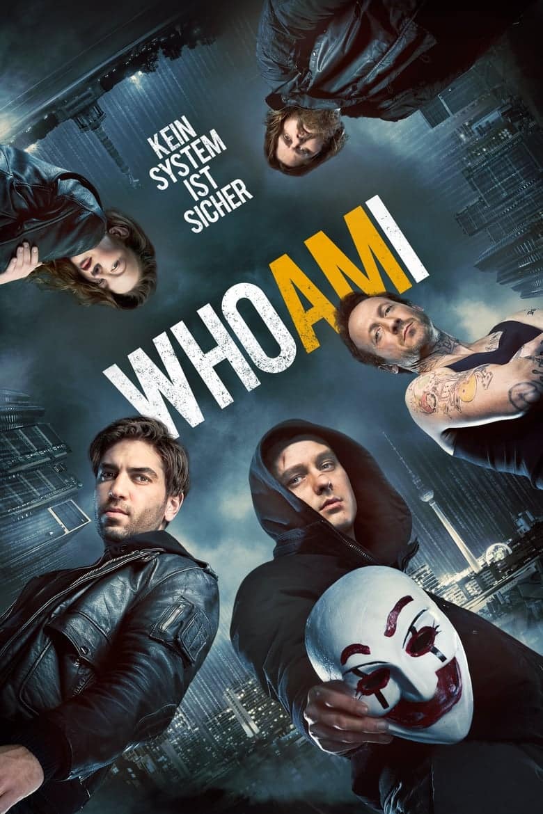 Who Am I (2014) แฮกเกอร์สมองเพชร