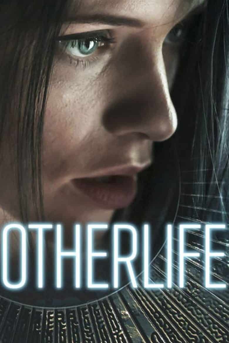 OtherLife (2017) อะไรจริงอะไรไม่จริง?