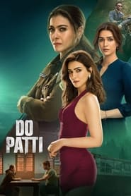 Do Patti (2024) โด แพตตี้