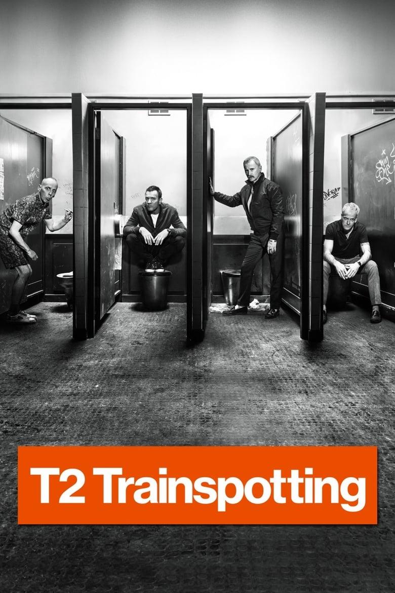 T2 Trainspotting (2017) แก๊งเมาแหลก พันธุ์แหกกฎ 2